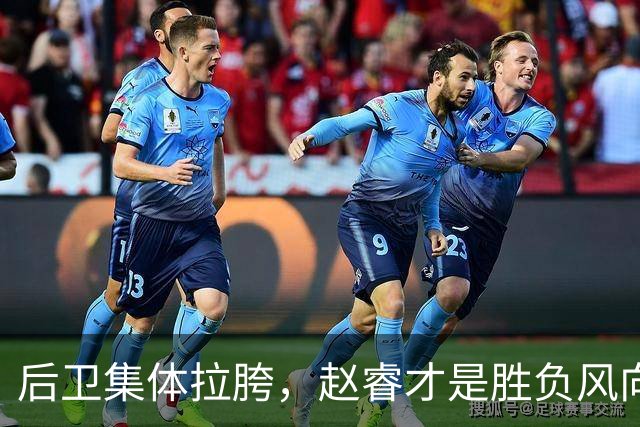 后卫集体拉胯，赵睿才是胜负风向标，进攻乏力郭士强为啥不用林葳